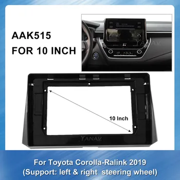 10inch Radio Auto Cadru Bord-Toyota Corolla ralink 2019 Car Audio Stereo al Mașinii Receptor Panou Adaptor de Montare Kit rama